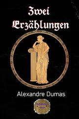 Alexandre Dumas - Zwei Erzählungen