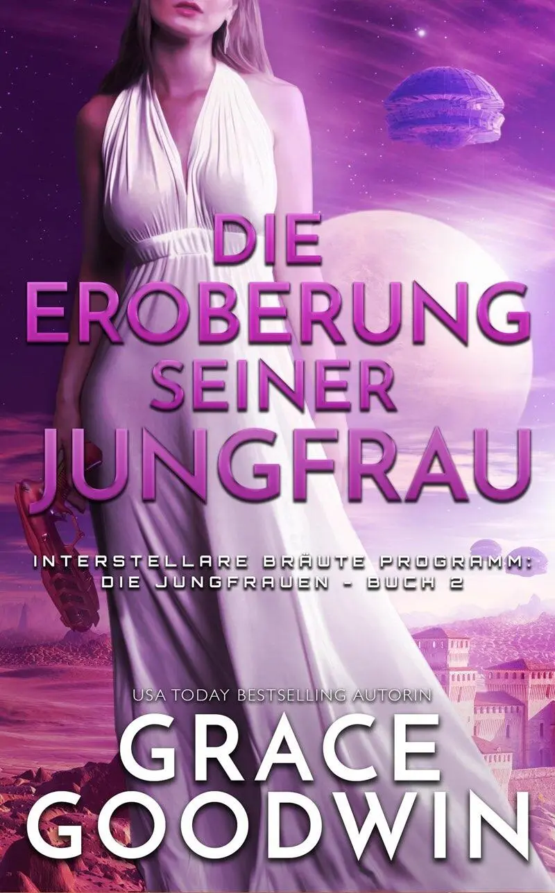 Die Eroberung seiner Jungfrau Copyright 2018 by Grace Goodwin Alle Rechte - фото 27