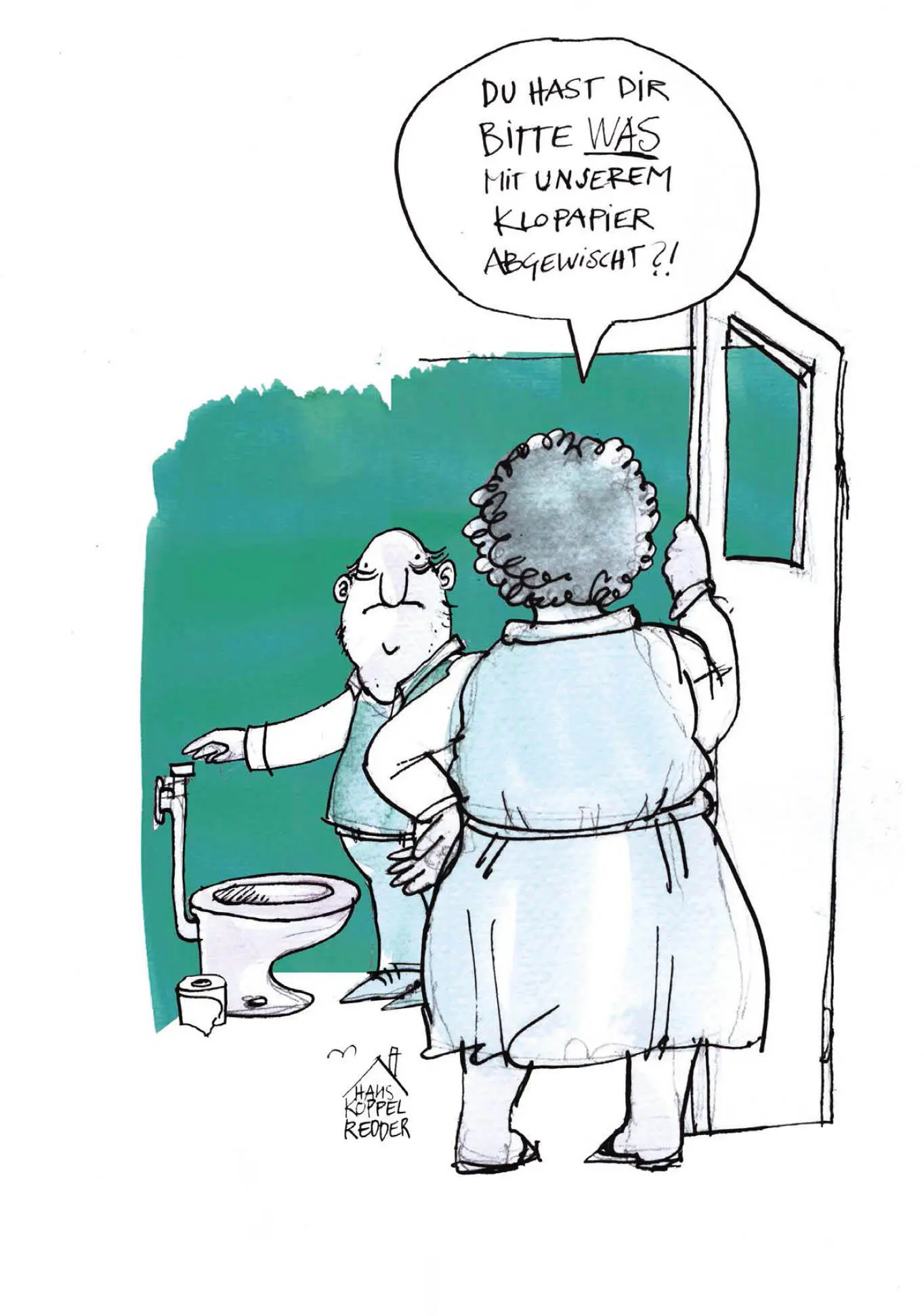 Hans Koppelredder Klopapier Germany You wiped WHAT with our toilet paper - фото 29