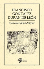 [Francisco González Durán De León - Memorias de un desertor