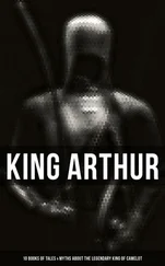 Richard Morris - King Arthur - 10 Books of Tales &amp; Myths about the Legendary King of Camelot