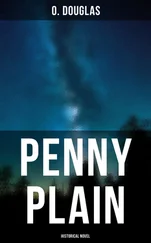 O. Douglas - Penny Plain (Historical Novel)