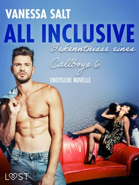 Vanessa Salt All inclusive: Bekenntnisse eines Callboys 6 - Erotische Novelle обложка книги