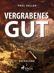 Paul Keller - Vergrabenes Gut