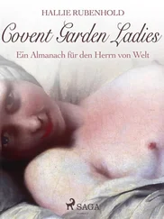 Hallie Rubenhold - Covent Garden Ladies - Ein Almanach für den Herrn von Welt