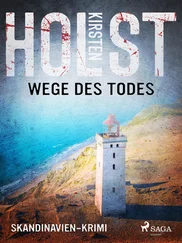 Kirsten Holst - Wege des Todes - Skandinavien-Krimi