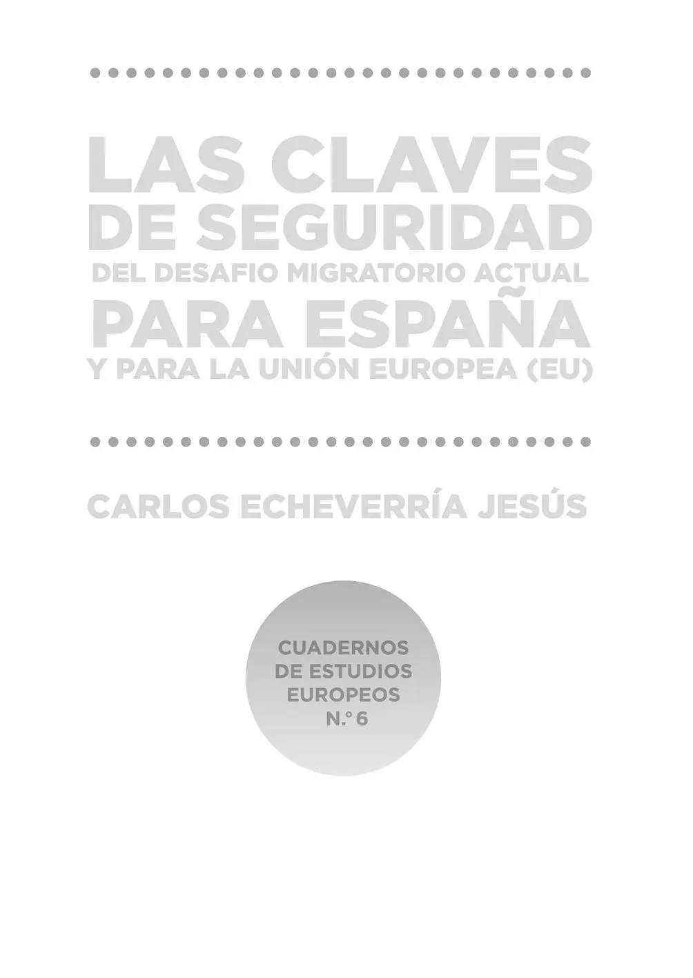 Las claves de seguridad del desafío migratorio actual para España y para la - фото 2