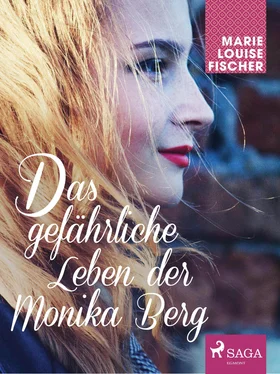 Marie Louise Fischer Das gefährliche Leben der Monika Berg обложка книги