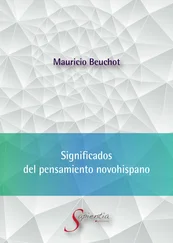 Mauricio Beuchot - Significados del pensamiento novohispano