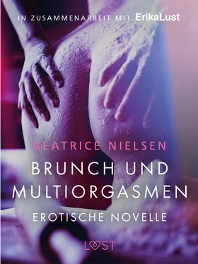 Beatrice Nielsen Brunch und Multiorgasmen: Erotische Novelle обложка книги