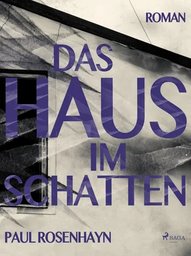 Paul Rosenhayn Das Haus im Schatten обложка книги