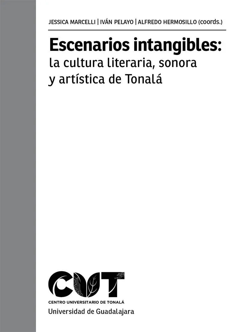 Escenarios intangibles la cultura literaria sonora y artística de Tonalá - изображение 2