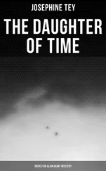 Josephine Tey - The Daughter of Time (Inspector Alan Grant Mystery)