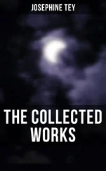 Josephine Tey - The Collected Works