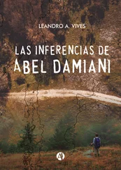 Leandro A. Vives - Las inferencias de Abel Damiani