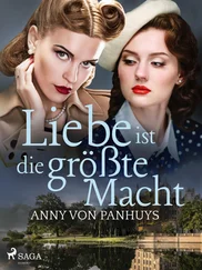 Anny von Panhuys - Liebe ist die größte Macht