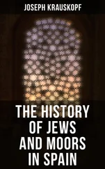 Joseph Krauskopf - The History of Jews and Moors in Spain