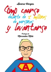 Álvaro Vargas - Cómo caerse delante de 3 millones de personas y levantarse