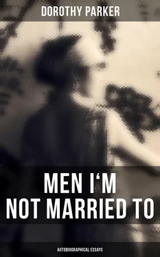 Dorothy Parker Men I'm Not Married To (Autobiographical Essays) обложка книги