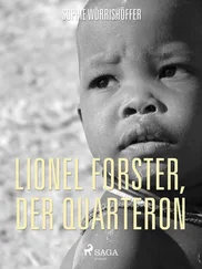Sophie Wörrishöffer - Lionel Forster, der Quarteron. Eine Geschichte aus dem Amerikanischen Bürgerkrieg