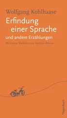 Wolfgang Kohlhaase - Erfindung einer Sprache und andere Erzählungen