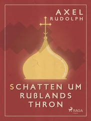 Axel Rudolph - Schatten um Rußlands Thron