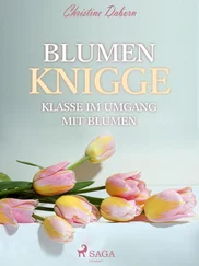 Christine Daborn - Blumen Knigge - Klasse im Umgang mit Blumen