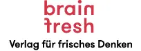 brainfresh Verlag für frisches Denken Alle Rechte vorbehalten - фото 2