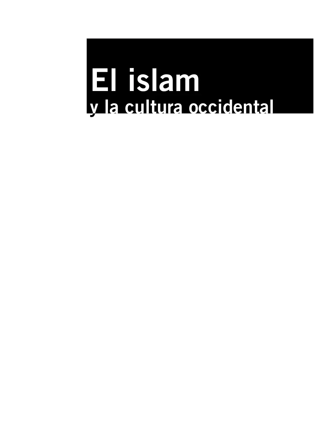 Excelencia Académica El islam y la cultura occidental - фото 1