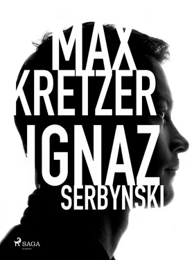 Max Kretzer Ignaz Serbynski обложка книги