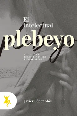 Javier López Alós El intelectual plebeyo обложка книги