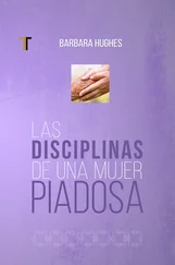 Barbara Hughes - Las disciplinas de una mujer piadosa