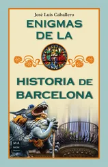 José Luis Caballero - Enigmas de la historia de Barcelona