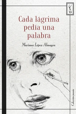 Marimar López Almagro Cada lágrima pedía una palabra обложка книги