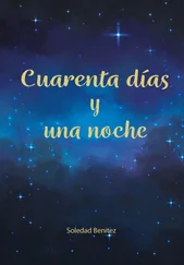 Soledad Benitez - Cuarenta días y una noche