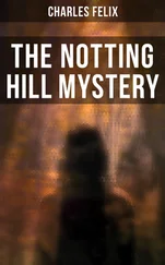 Charles Felix - The Notting Hill Mystery