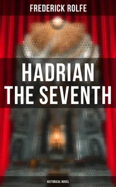 Frederick Rolfe Hadrian the Seventh (Historical Novel) обложка книги