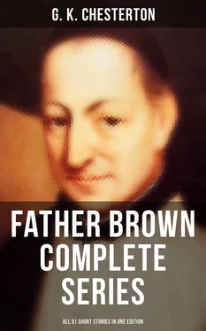 G. Chesterton FATHER BROWN Complete Series - All 51 Short Stories in One Edition обложка книги