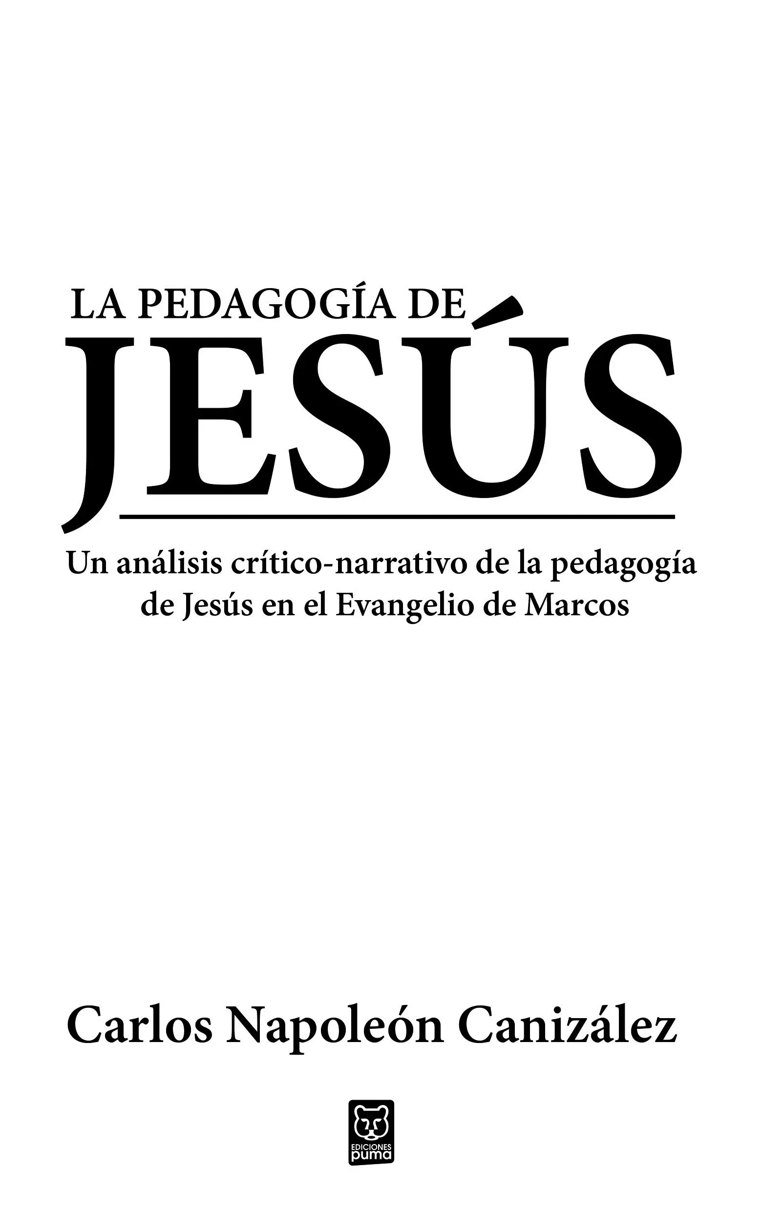 La pedagogía de Jesús Un análisis críticonarrativo de la pedagogía de Jesús en - фото 2
