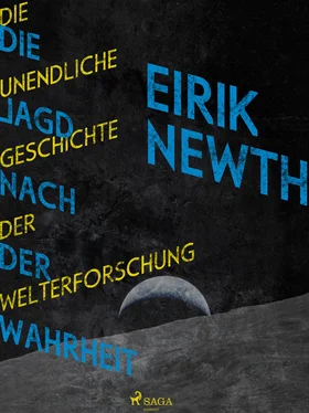 Eirik Newth Die Jagd nach der Wahrheit: Die unendliche Geschichte der Weltforschung обложка книги
