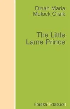 Неизвестный Автор The Little Lame Prince обложка книги