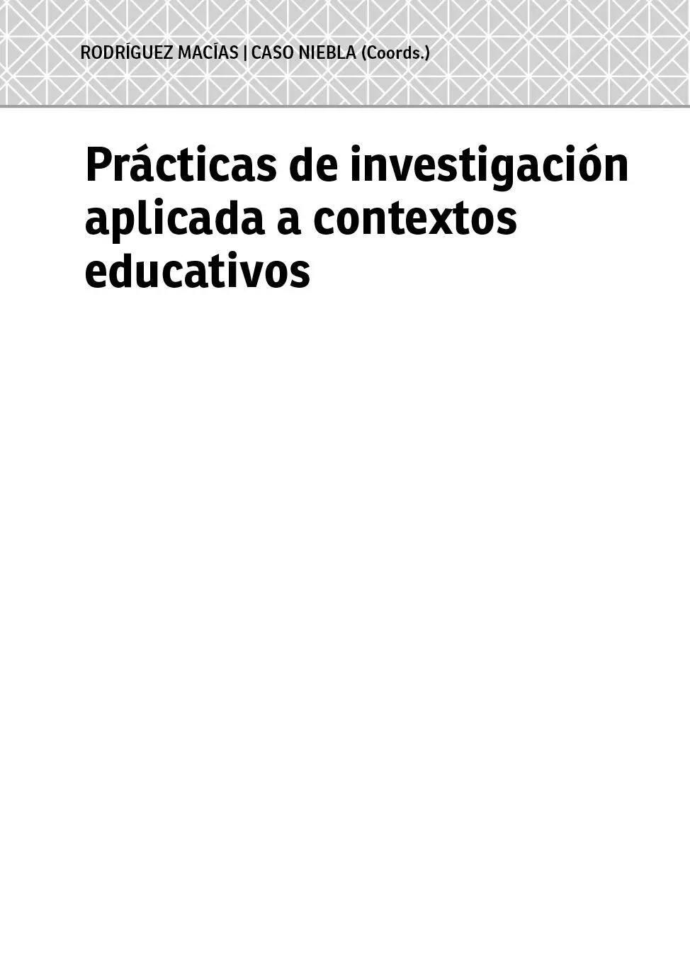 Prácticas de investigación aplicada a contextos educativos - фото 1