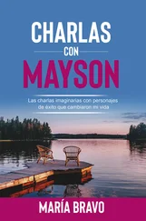María Bravo - Charlas con Mayson