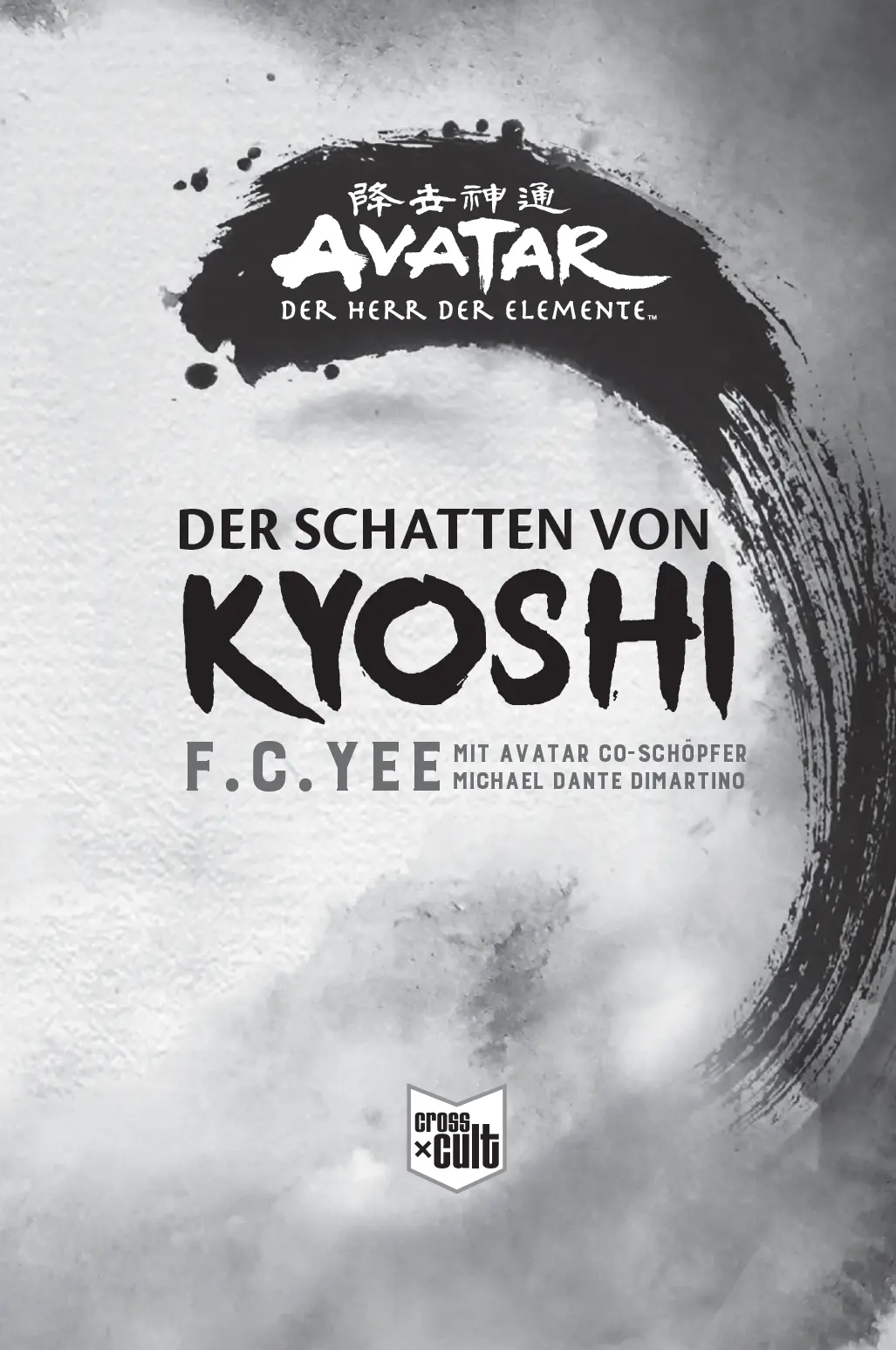 Die deutsche Ausgabe von AVATAR DER SCHATTEN VON KYOSHI wird herausgegeben - фото 1