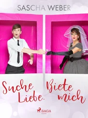 Sascha Weber - Suche Liebe. Biete mich.
