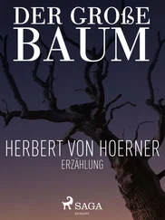 Herbert von Hoerner - Der große Baum