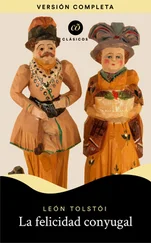 León Tolstoi - La felicidad conyugal