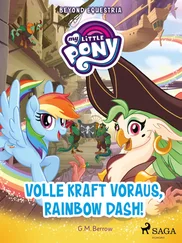 G.M. Berrow - My Little Pony - Beyond Equestria - Volle Kraft voraus, Rainbow Dash!