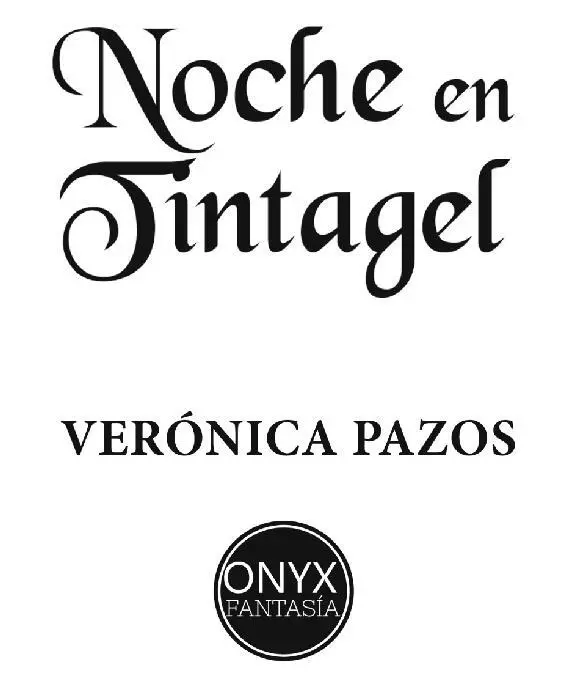 Primera edición Noche en Tintagel 2020 Verónica Pazos Onyx Editorial - фото 1