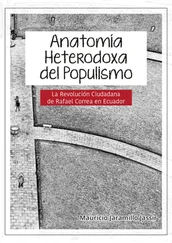 Mauricio Jaramillo Jassir - Anatomía heterodoxa del populismo